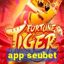 app seubet